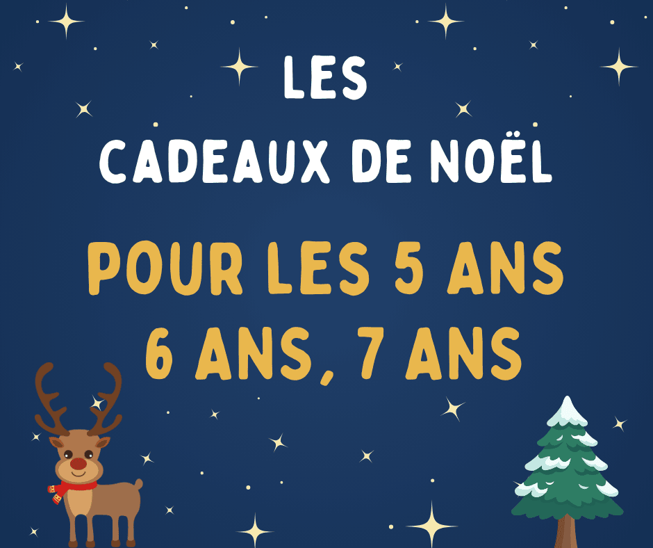 cadeaux de noel pour les 5 ans 6 ans 7 ans